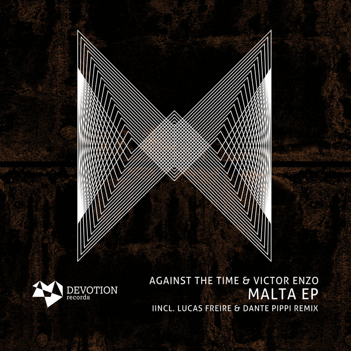 AGAINST THE TIME & VICTOR ENZO - Malta EP