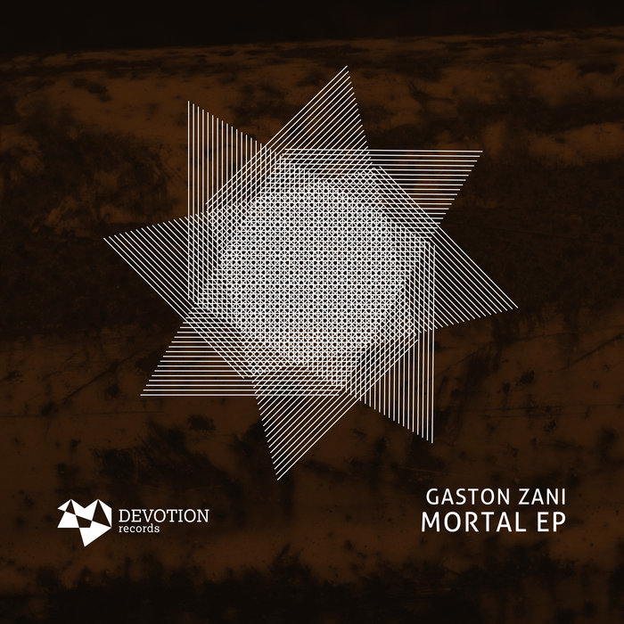 GASTON ZANI - Mortal EP