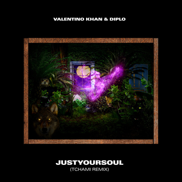 VALENTINO KHAN feat DIPLO - JustYourSoul