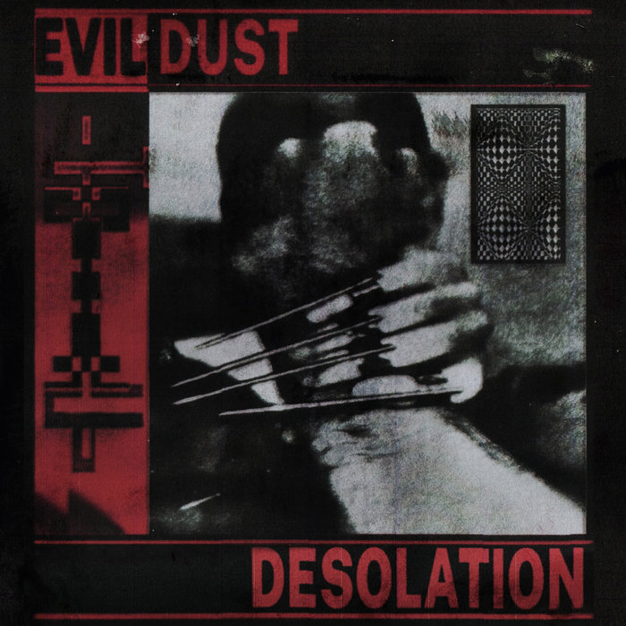 EVIL DUST - Desolation