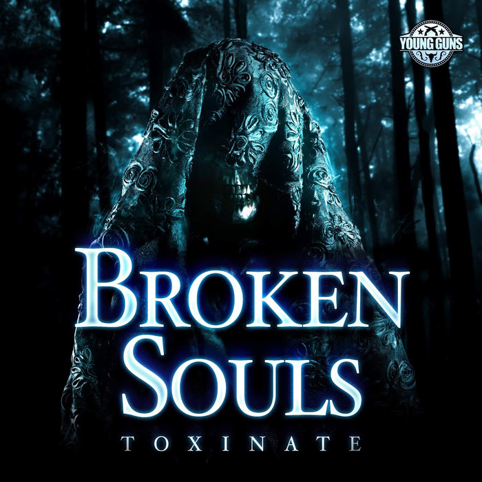TOXINATE - Broken Souls