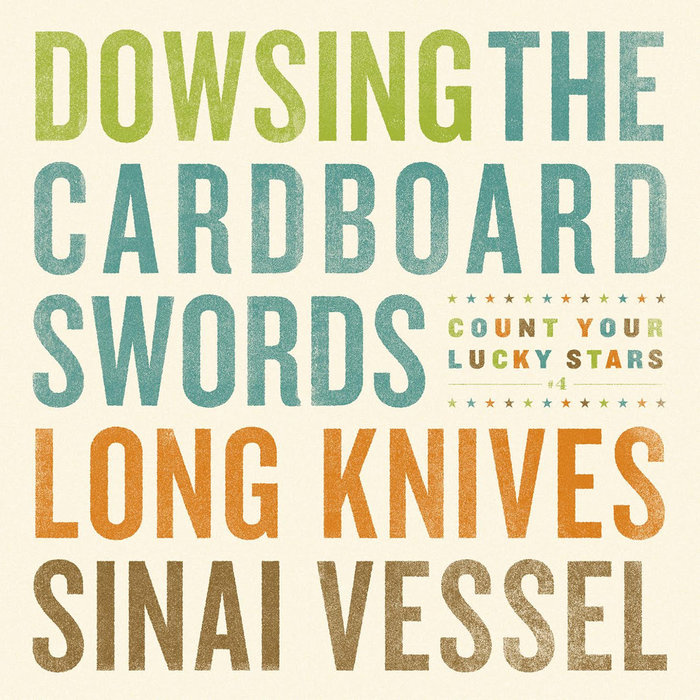 DOWSING/THE CARDBOARD SWORDS/LONG KNIVES/SINAI VESSEL - CYLS Split Series #4