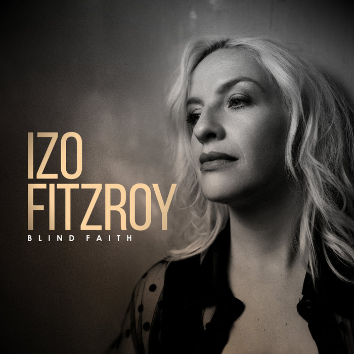 IZO FITZROY - Blind Faith