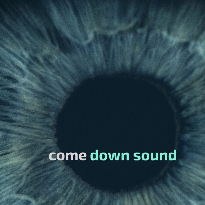 DOJO MAN - Come Down Sound