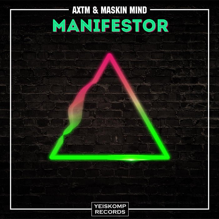 AXTM/MASKIN MIND - Manifestor