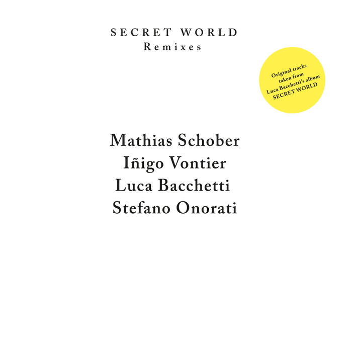 LUCA BACCHETTI - Secret World Remixes