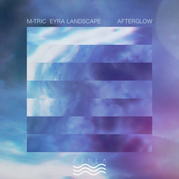 M-Tric, Eyra Landscape - Afterglow