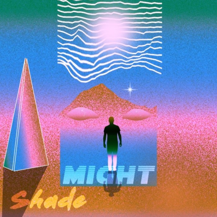 MIGHT - Shade