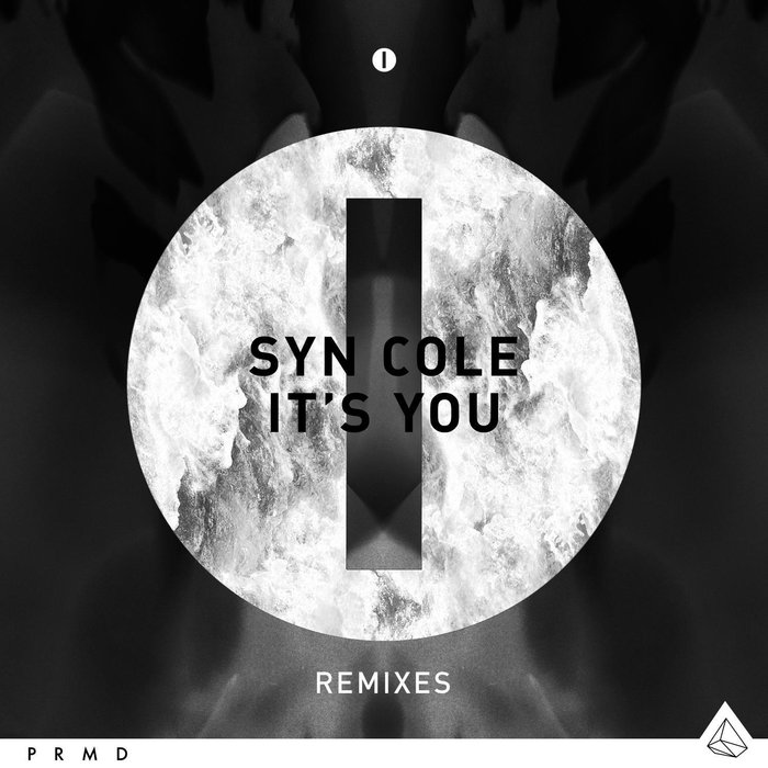 SYN COLE - It's You (Remixes)