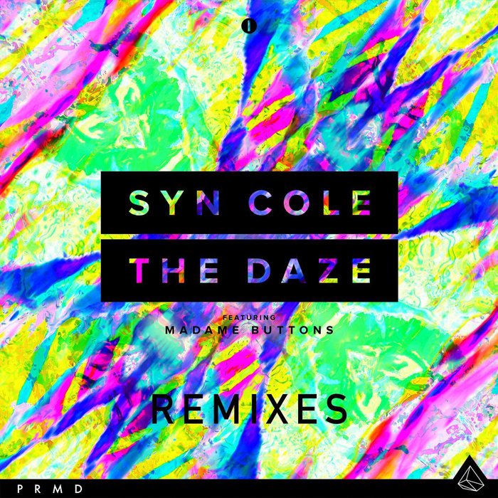 SYN COLE feat MADAME BUTTONS - The Daze