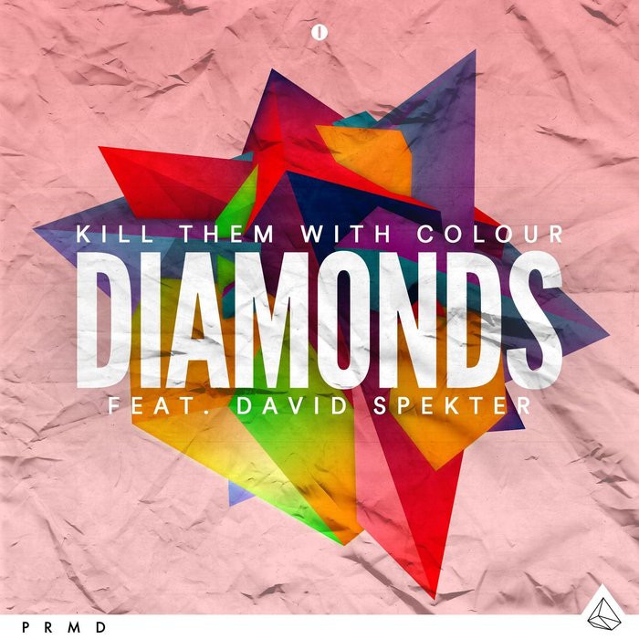 KILL THEM with COLOUR feat DAVID SPEKTER - Diamonds