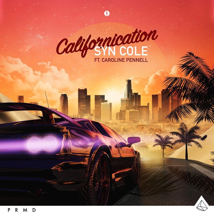 SYN COLE feat CAROLINE PENNELL - Californication