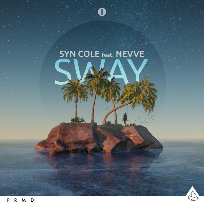 SYN COLE feat NEVVE - Sway