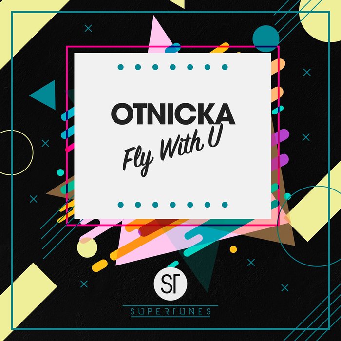 OTNICKA - Fly With U