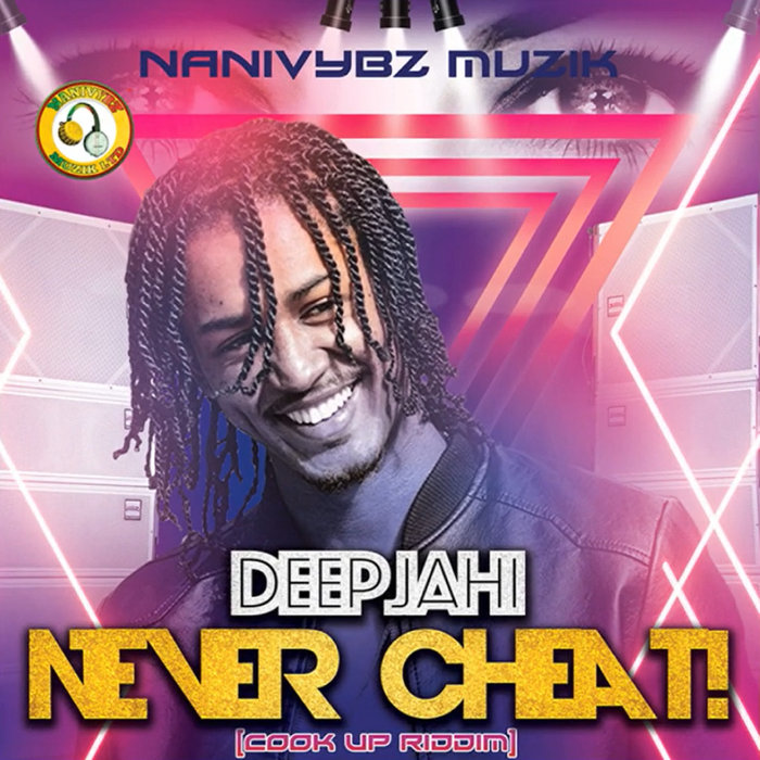 DEEP JAHI - Never Cheat