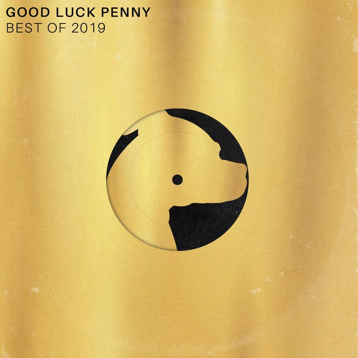 VARIOUS - Good Luck Penny Records/Best Of 2019