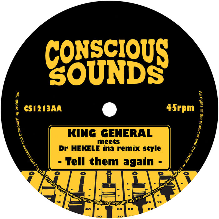DOUGIE CONSCIOUS/KING GENERAL/DR HEKELE - Tell Them Again