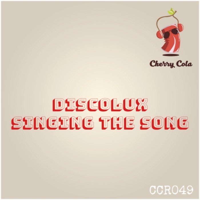 DISCOLUX - Singing The Song
