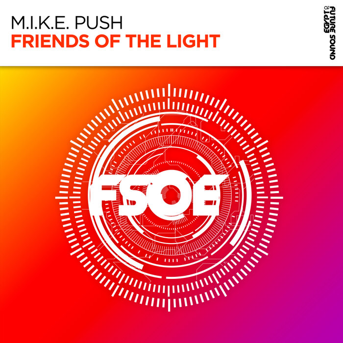 MIKE PUSH - Friends Of The Light