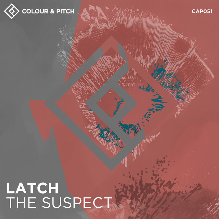 LATCH - The Suspect