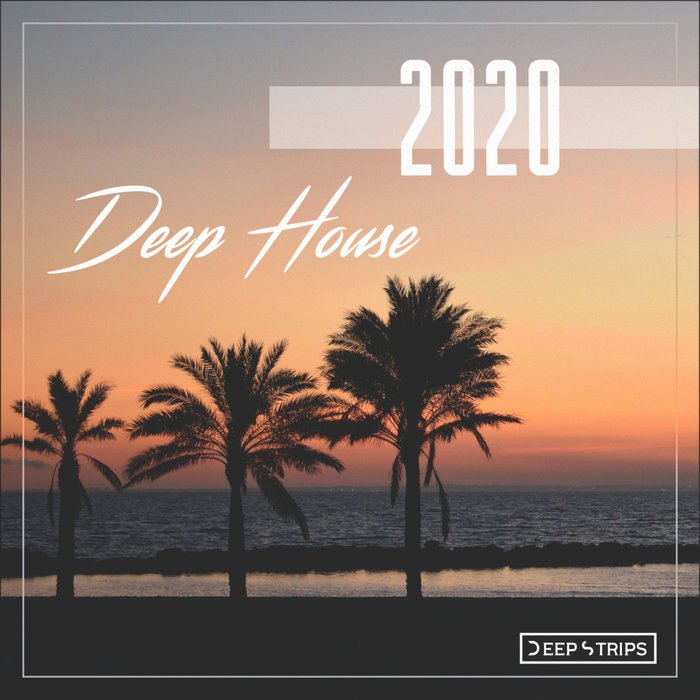 VARIOUS - Deep House 2020