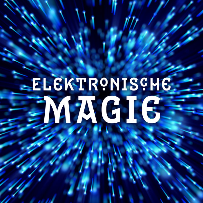 VARIOUS - Elektronische Magie