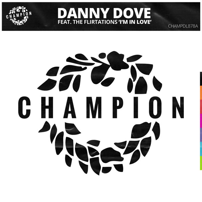 DANNY DOVE feat THE FLIRTATIONS - I'm In Love (Extended Mix)