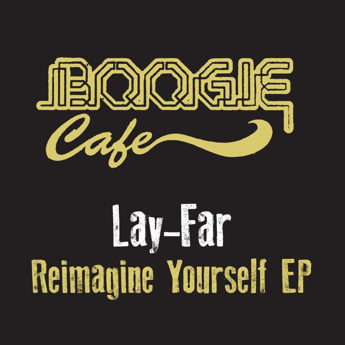 LAY-FAR - Re Imagine Yourself