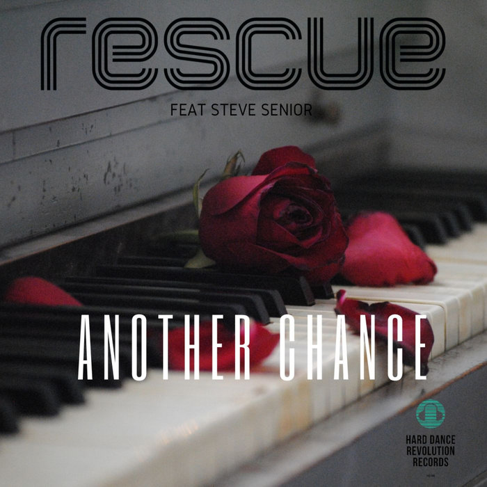 RESCUE feat STEVE SENIOR - Another Chance