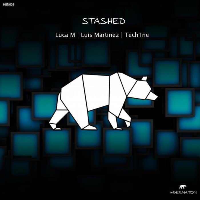 LUCA M/LUIS MARTINEZ/TECH1NE - Stashed #002