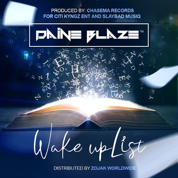 DAINE BLAZE - Wake Up List