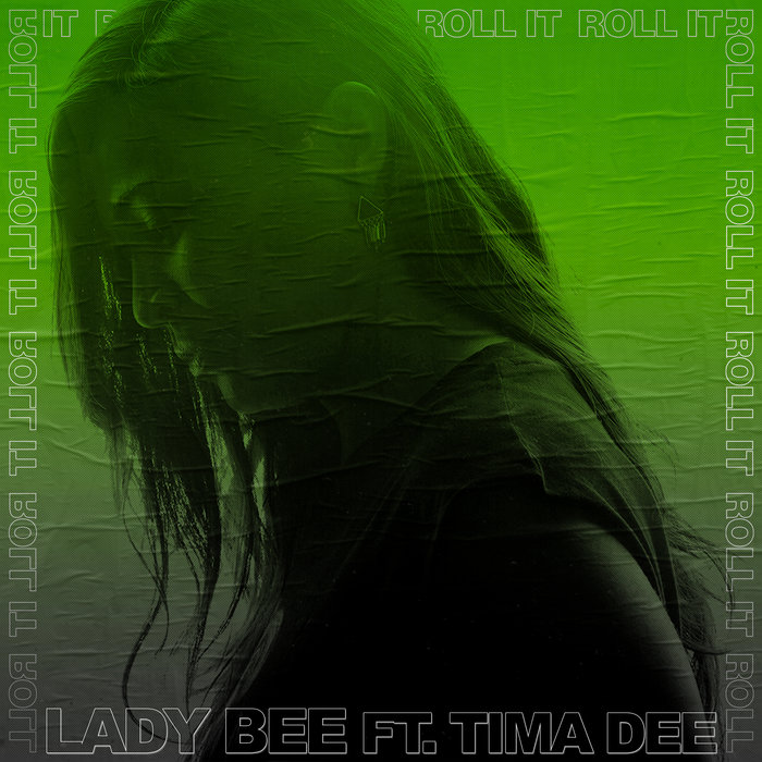 LADY BEE feat TIMA DEE - Roll It (Extended Mix)