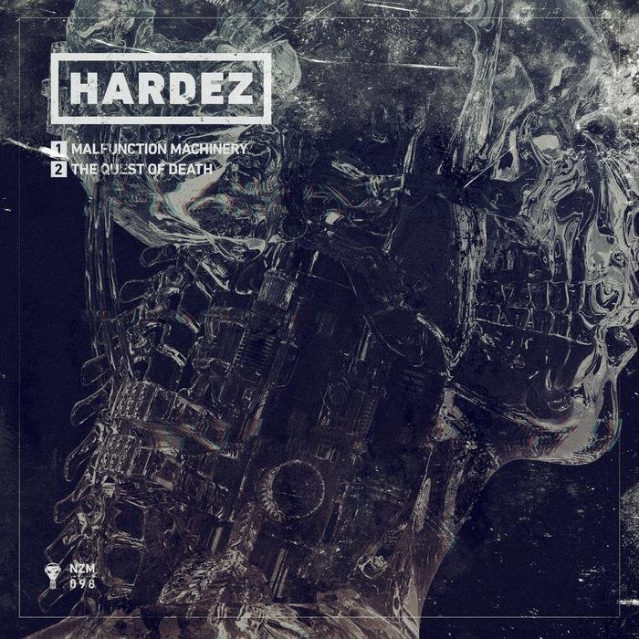 HARDEZ - Malfunction Machinery EP