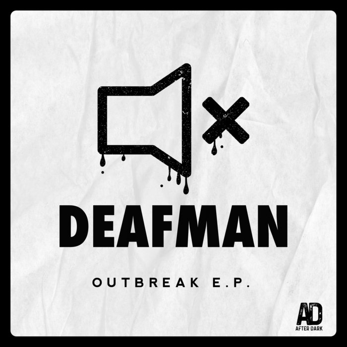 DEAFMAN - Outbreak EP
