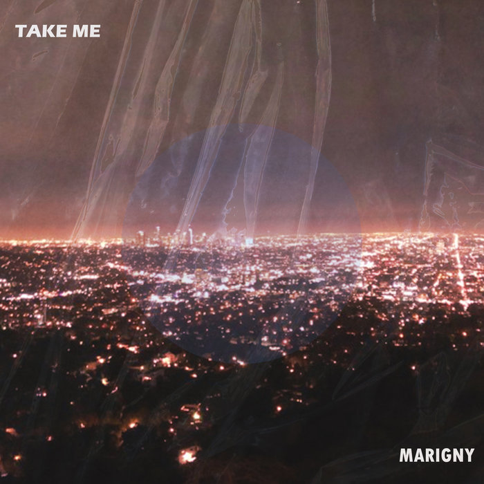 MARIGNY - Take Me