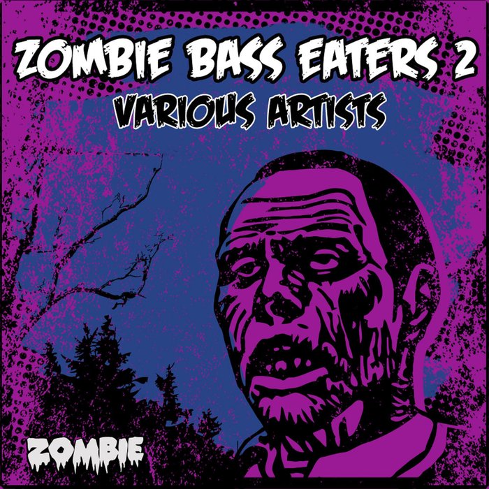 VARIOUS - Zombie Bass Eaters Vol 2