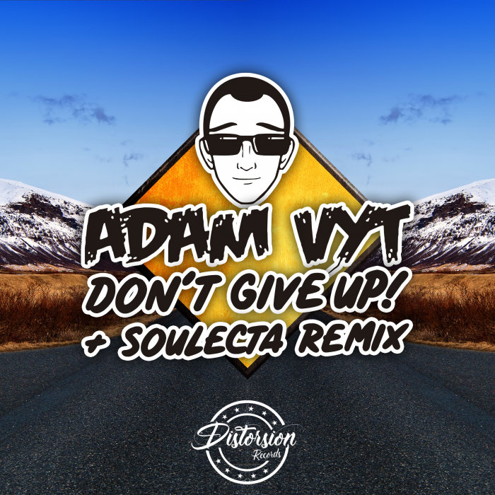 ADAM VYT - Don't Give Up