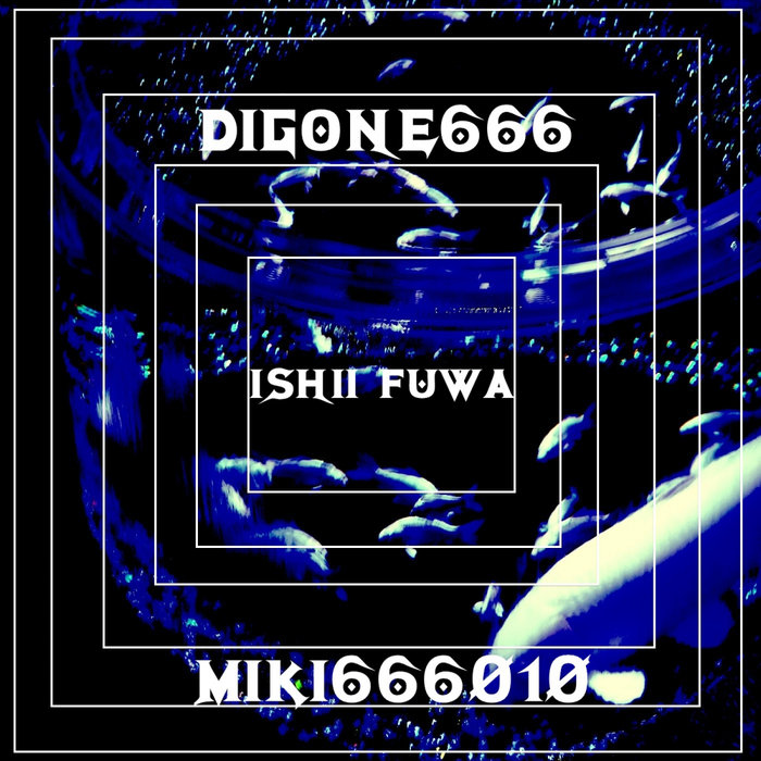 ISHII FUWA - DigOne666