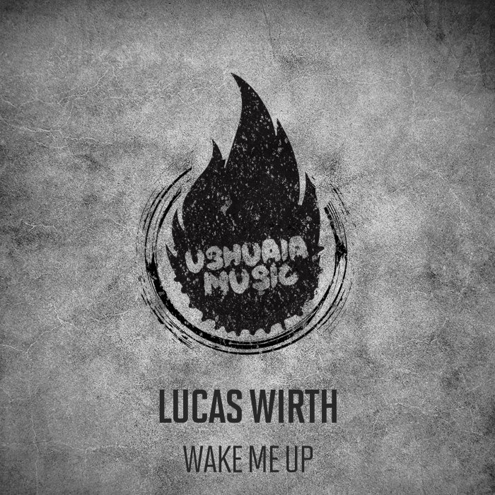 LUCAS WIRTH - Wake Me Up