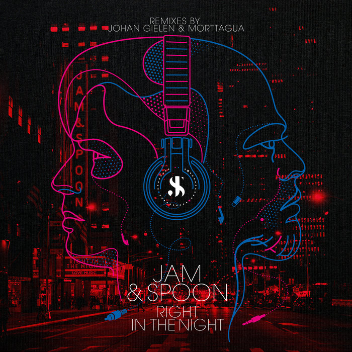 JAM & SPOON feat PLAVKA - Right In The Night