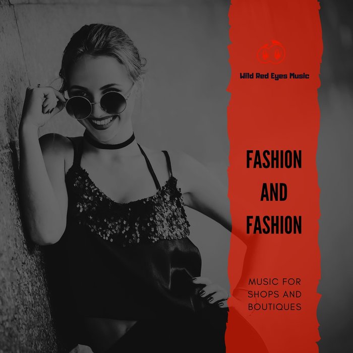 VARIOUS - Fashion And Fashion - Music For Shops And Boutiques