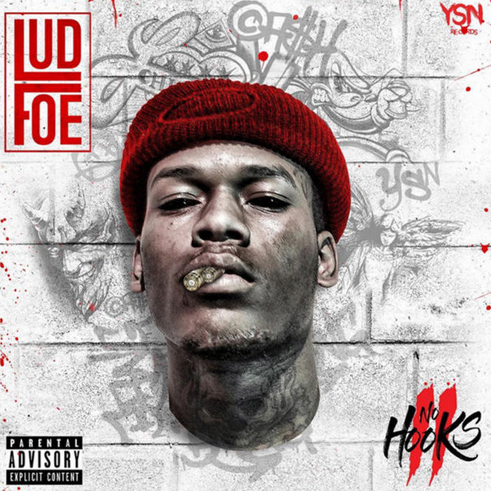 LUD FOE - No Hooks 2 (Explicit)