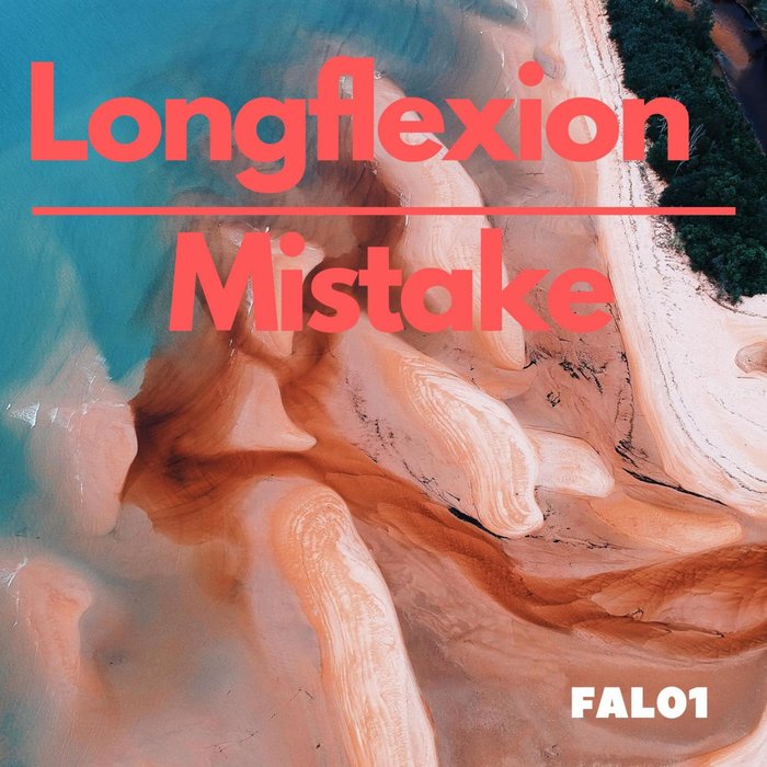LONGFLEXION - Mistake