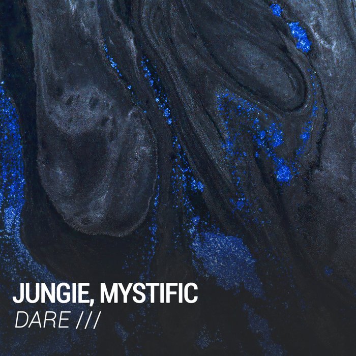 JUNGIE/MYSTIFIC - Dare