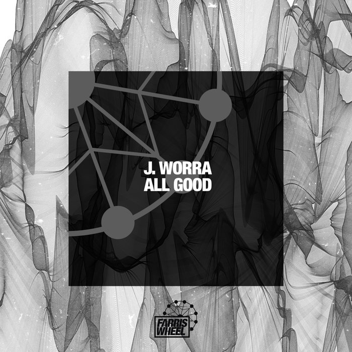 J WORRA - All Good