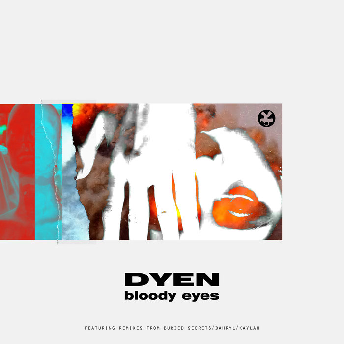 DYEN - Bloody Eyes