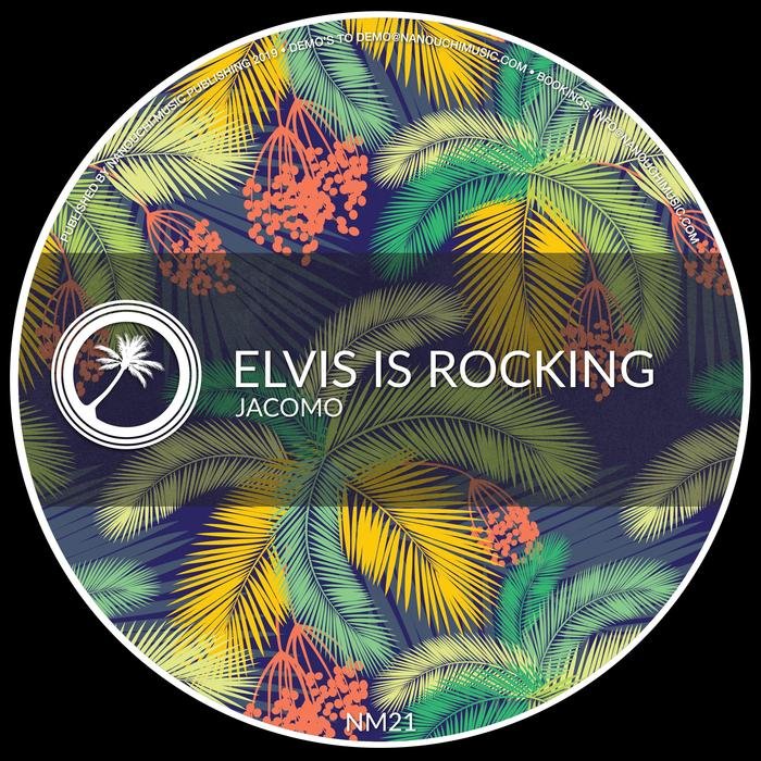 JACOMO - Elvis Is Rocking