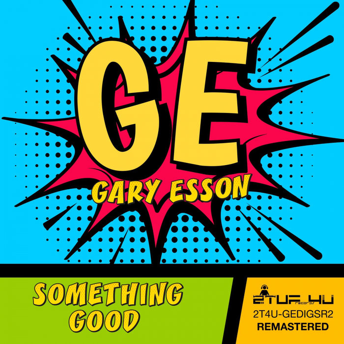 GARY ESSON - Something Good