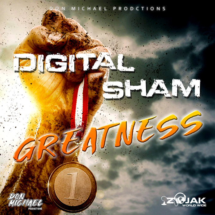 DIGITAL SHAM - Greatness