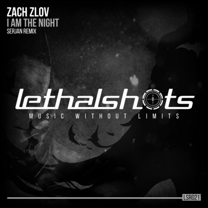 ZACH ZLOV - I Am The Night (Serjan Remix)